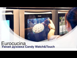 Eurocucina: Instagram-духовка Candy Watch&Touch Eurocucina: Instagram-духовка Candy Watch&Touch