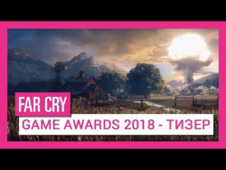 Far Cry | Game Awards 2018 - Тизер Far Cry | Game Awards 2018 - Тизер