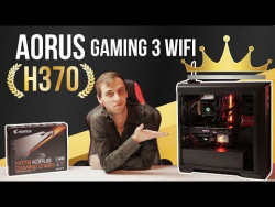 НОВЫЙ ЧИПСЕТ H370: ОБЗОР ПЛАТЫ AORUS H370 GAMING 3 WiFi НОВЫЙ ЧИПСЕТ H370: ОБЗОР ПЛАТЫ AORUS H370 GAMING 3 WiFi